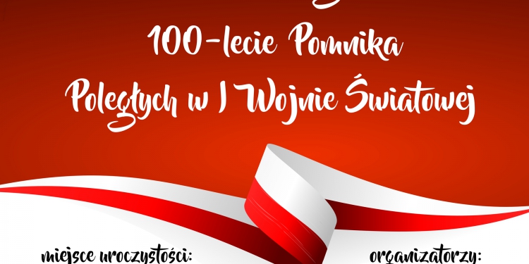 100-lecie Pomnika Poległych w I Wojnie Światowej